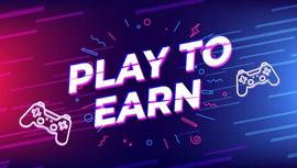 一文讀懂鏈游的“Play To Earn”模式_WEB:web3游戏平台